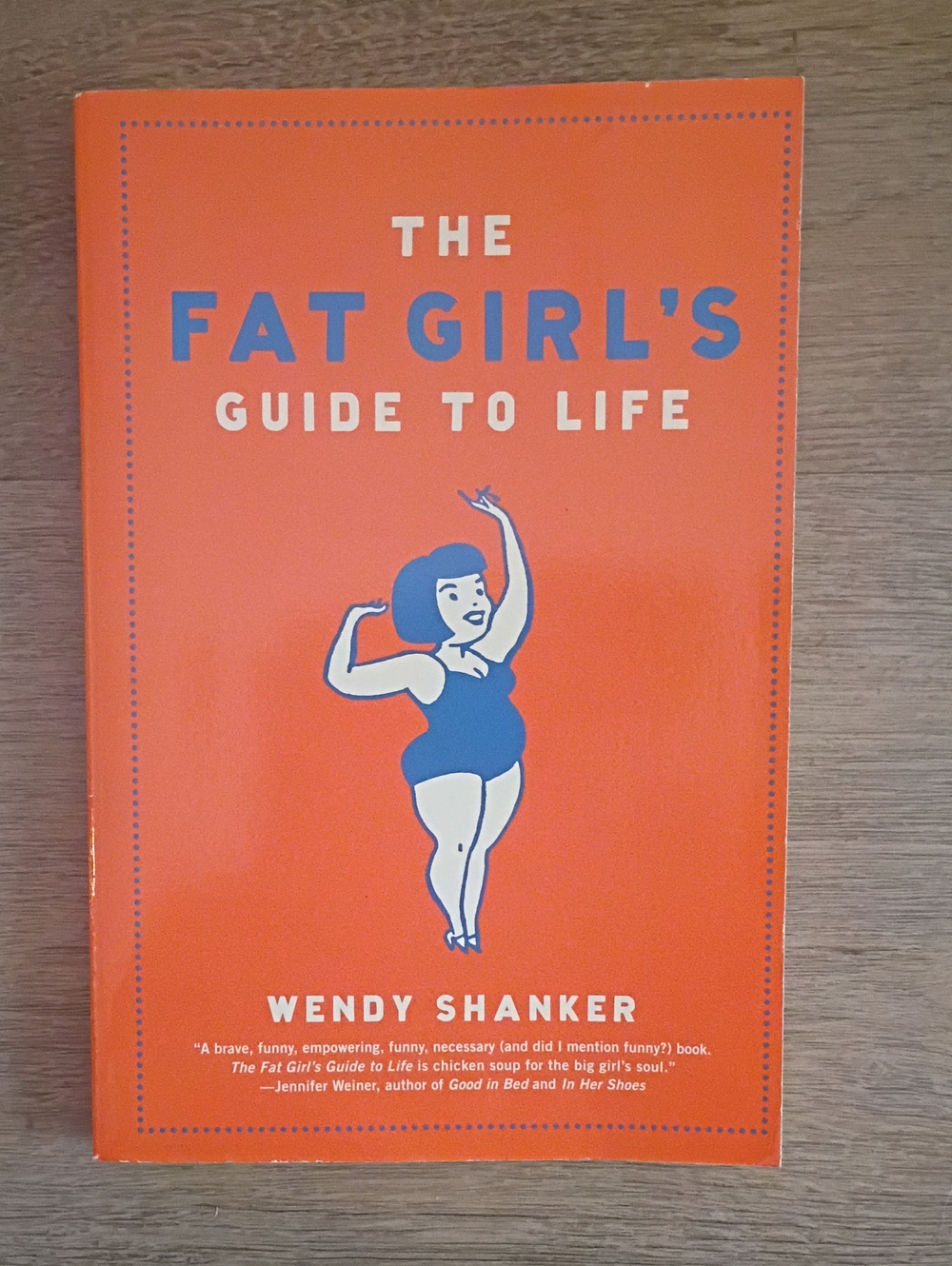 The Fat Girl's Guide to Life by Wendy Shanker - Orange Cover